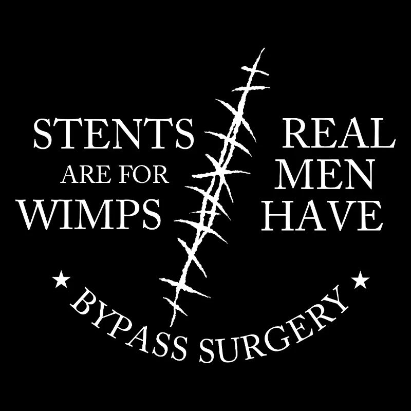 Bypass Surgery Humor Heart Survivor