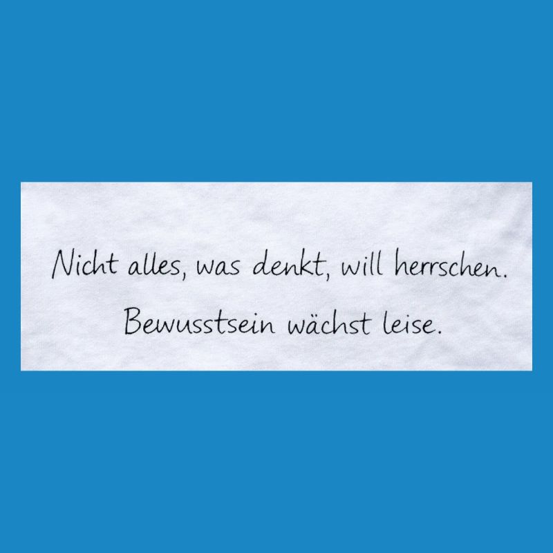 Bewusstsein Wächst Leise Zitat