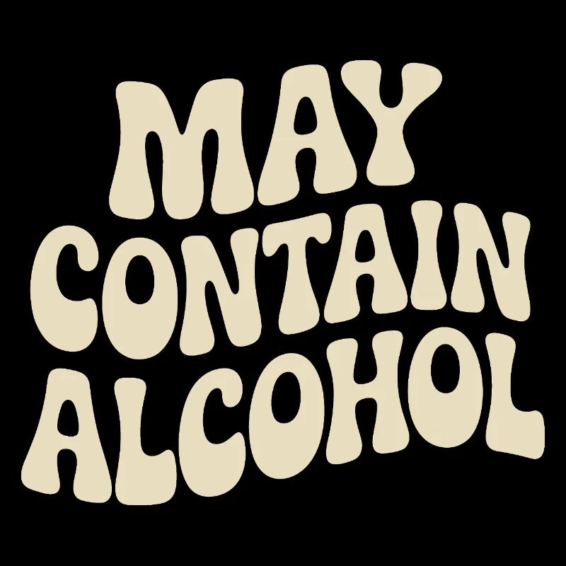 May Contain Alcohol Alkohol Mallorca Saufen JGA
