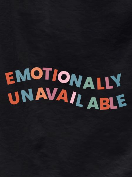 Emotionally Unavailable