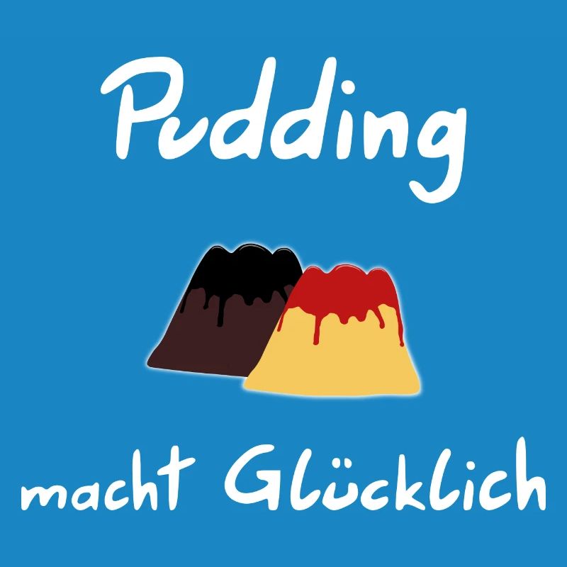 Le pudding vous rend heureux