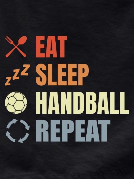 Eat Sleep Handball Repeat