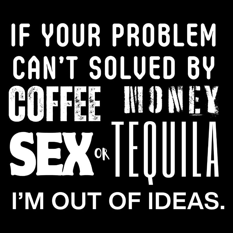 Out Of Ideas Coffee Tequila Tee