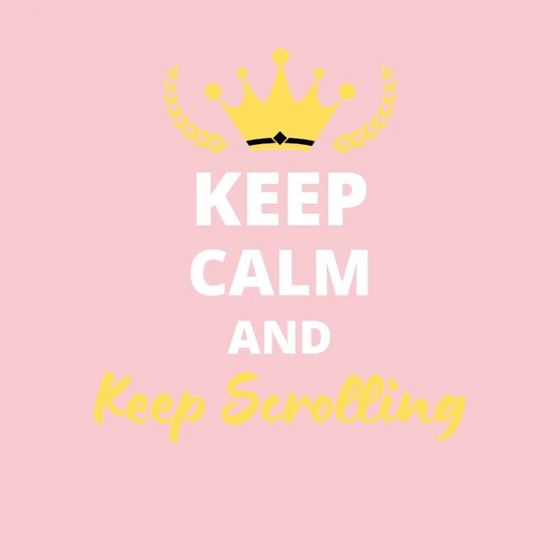 "Keep Calm and Keep Scrolling" - Screen Addict