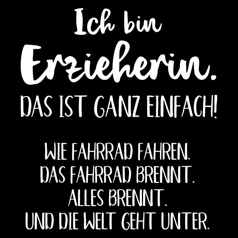 Erzieherin ganz einfach Kindergarten Lustig Beruf