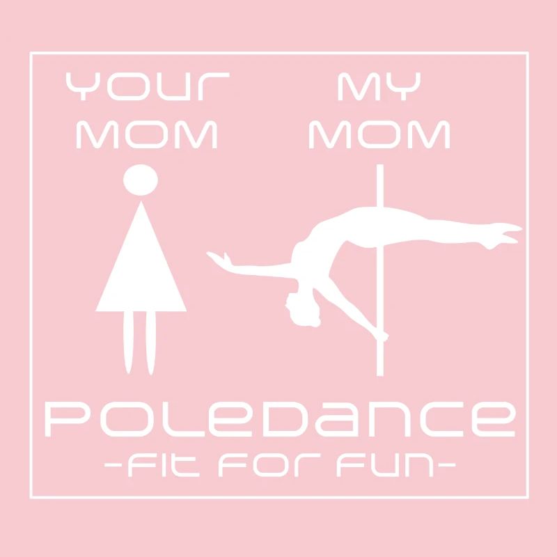 Pole Dance Mom Fun