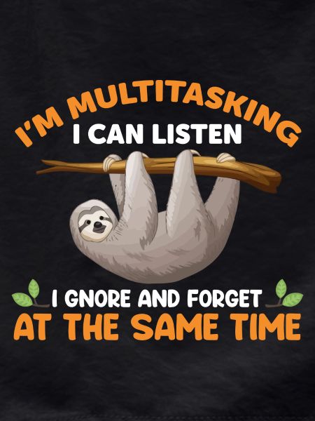 Sloth Funny Saying