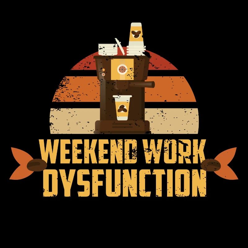 Travail le week-end ! Dysfonctionnement