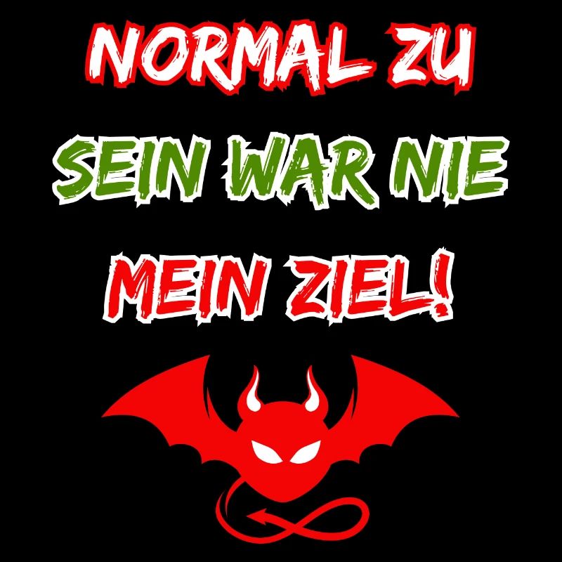To be normal was never my goal-Funny devil