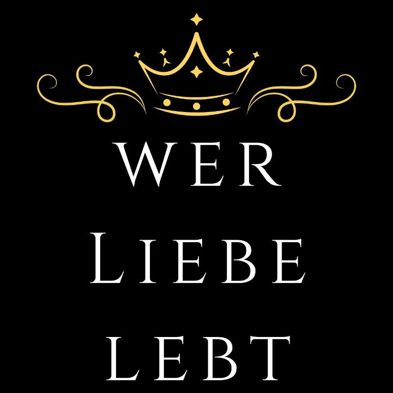 wer liebe lebt der liebt