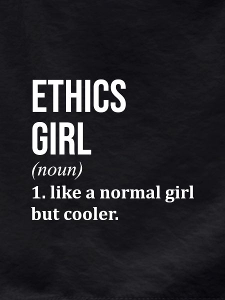 Ethics Ethics Ethics