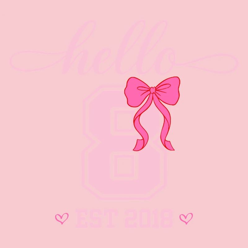 Hello 8 Est 2018 Mädchen Geburtstag Design