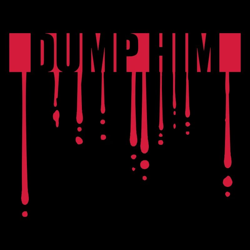 dump him quote logo