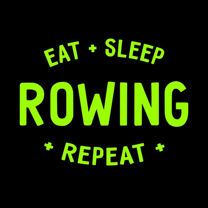 Eat Sleep Rowing Repeat Rudern Ruderer