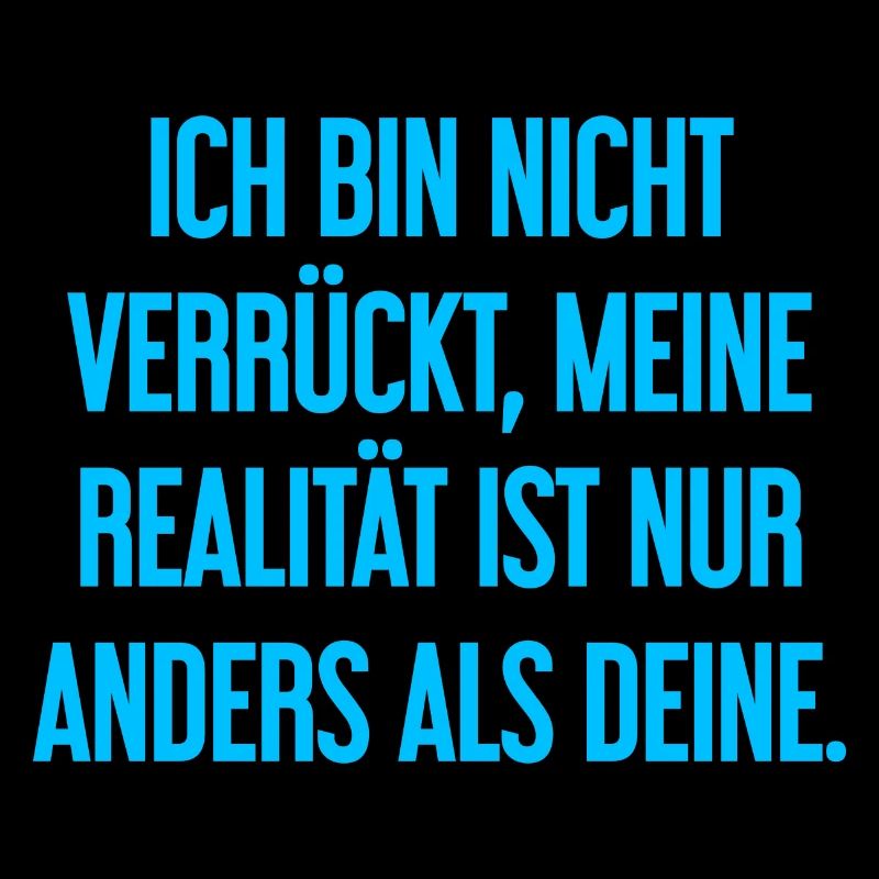 Je ne suis pas folle, ma réalité est différente