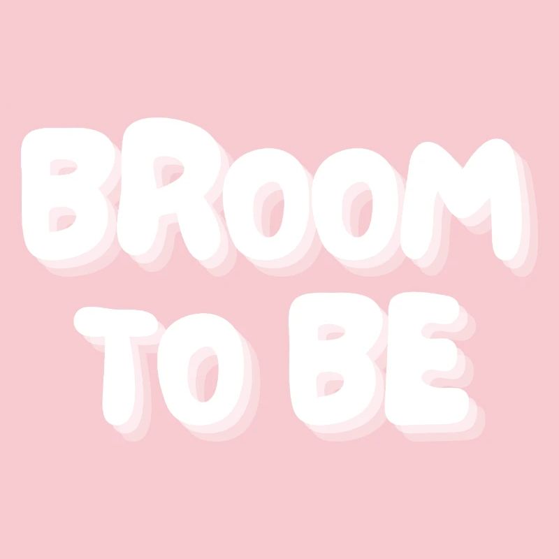 broom to be