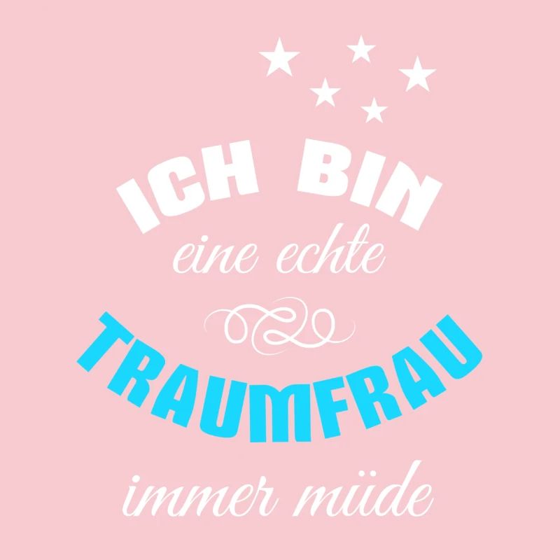 Ich bin eine echte Traumfrau
