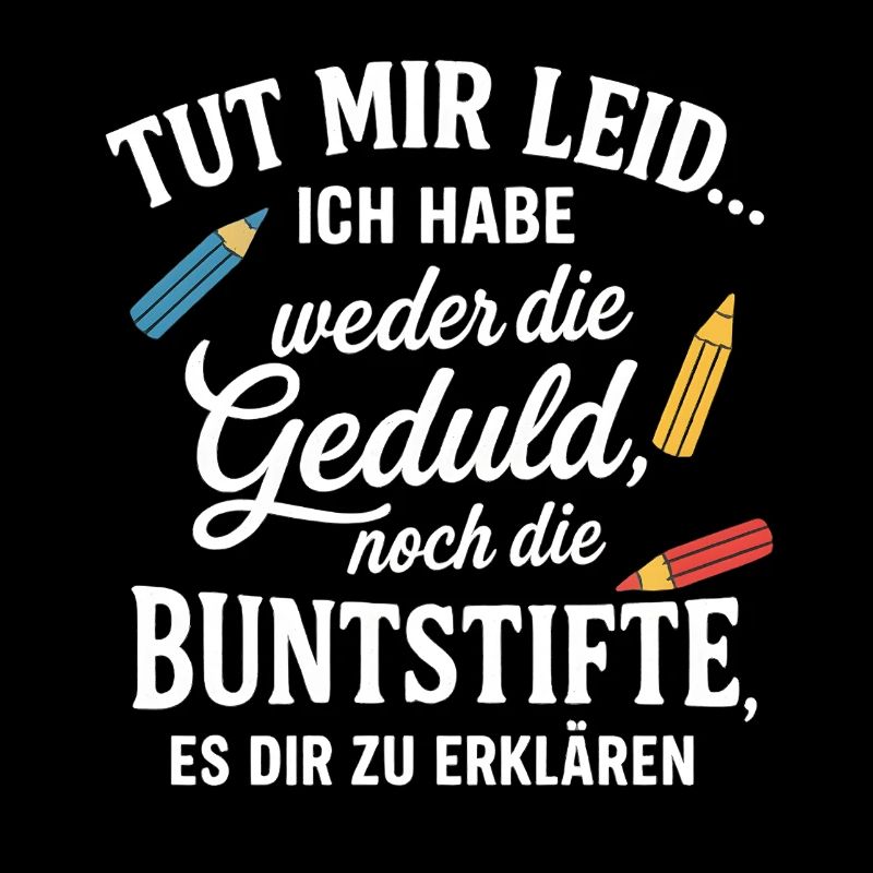 Tut Mir Leid lustige Sprüche