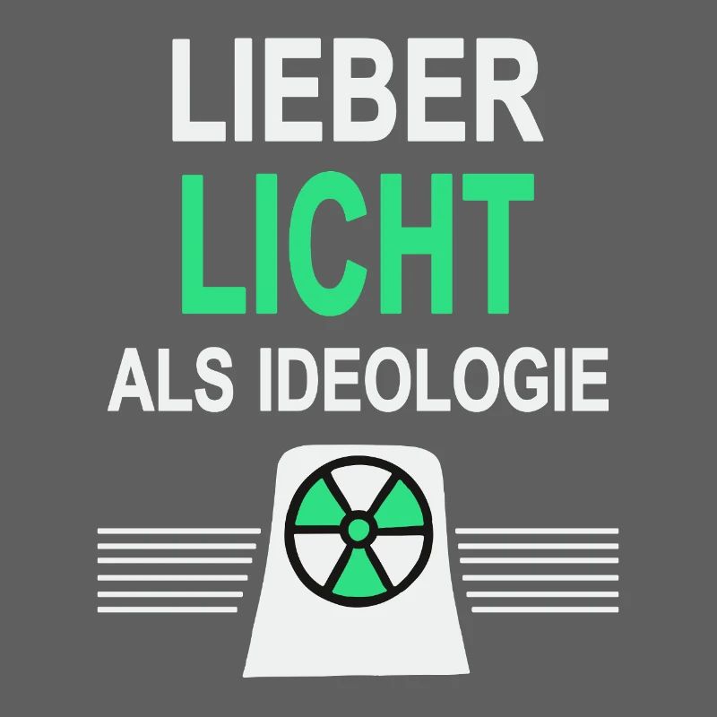 Better Light Than Ideology - Yes to Nuclear Power