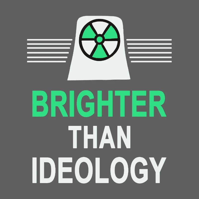Brighter Than Ideology - Yes to Nuclear Power