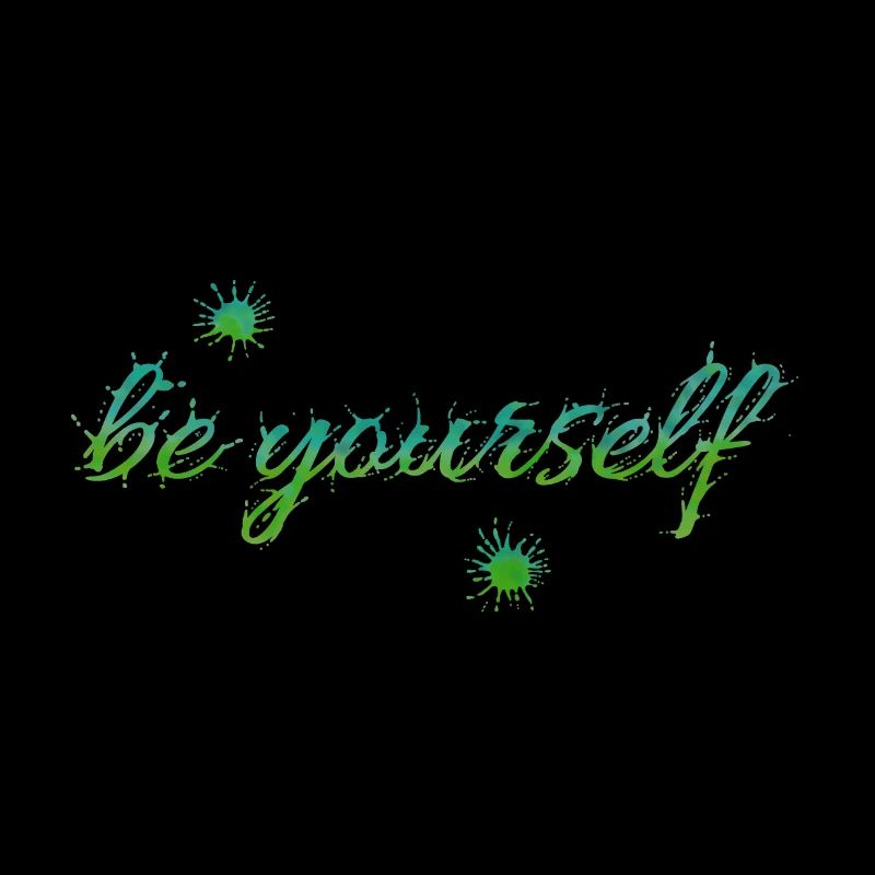 be yourself