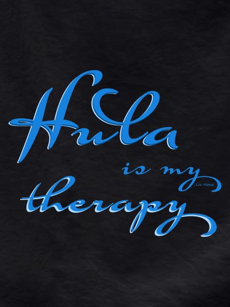 Hula is my therapy
