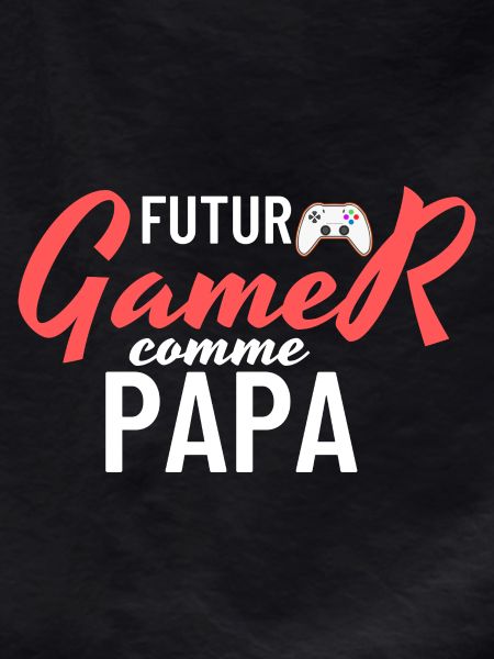 Futur Gamer Papa