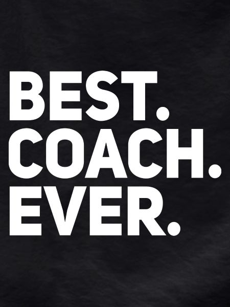 Best Coach Ever