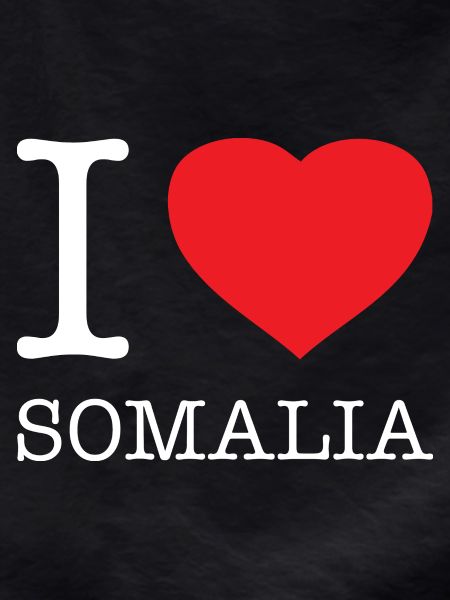 I LOVE SOMALIA