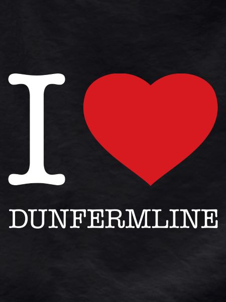 I LOVE DUNFERMLINE