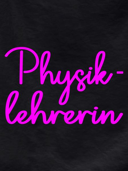 Physiklehrerin Physik Lehrerin