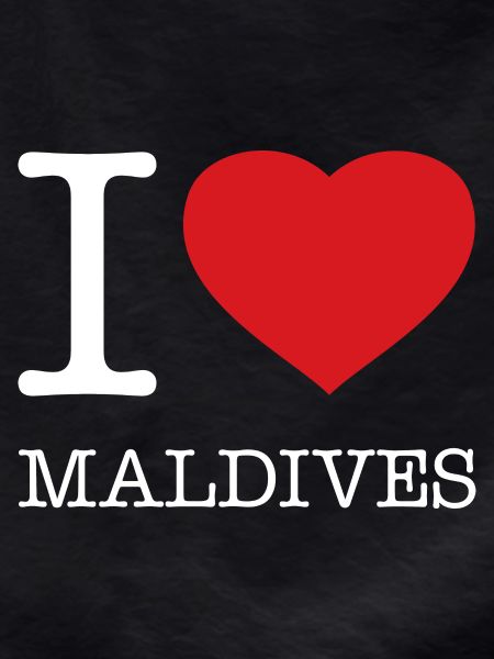 I LOVE MALDIVES Malediven
