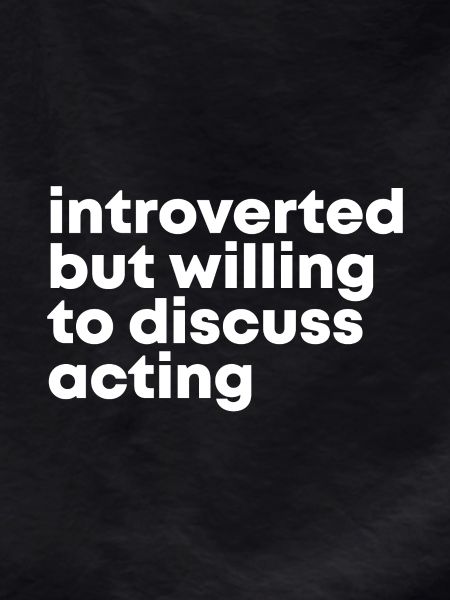 Acting Acting Acting