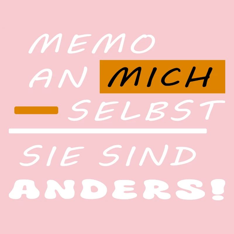 Sie sind anders !
