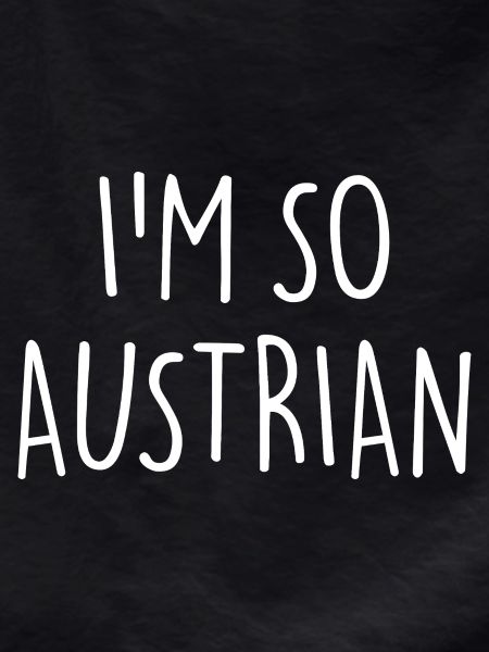 I'M SO AUSTRIAN Austria