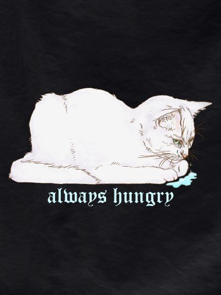 ALWAYS HUNGRY