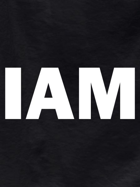 I AM - I am