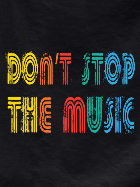 Don ́t stop music