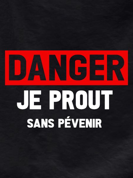 Danger Prout Without Warning