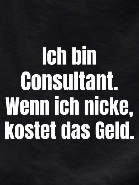 I'm a consultant saying