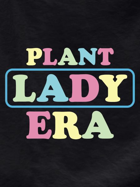 Pastel Lady Plant Era