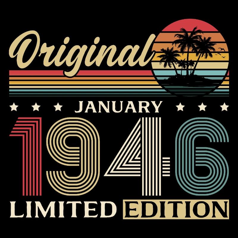 80e anniversaire Original janvier Né en 1946