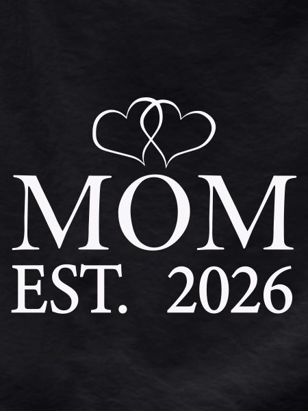 Mom Est. 2026