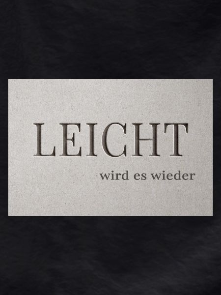 LEICHT wird es wieder