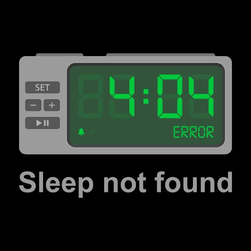 Error 404 - Sleep Not Found
