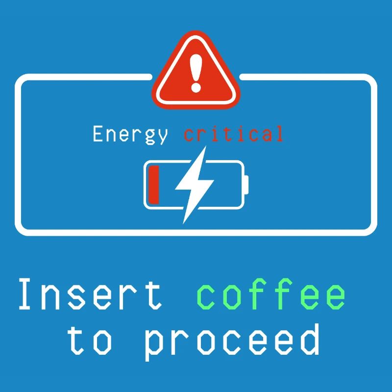 Coffee Energizer: Insert Coffee to Proceed
