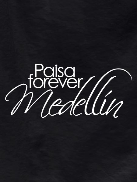 Paisa Forever Medellín