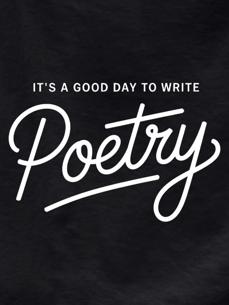 Good Day to Write Poetry