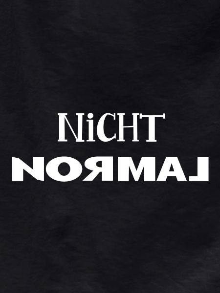 Nicht normal