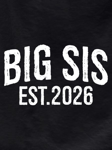 big sis Est 2026